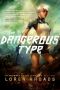 [In the Wake of the Templars 01] • The Dangerous Type